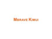 MBRAVE KIMUI