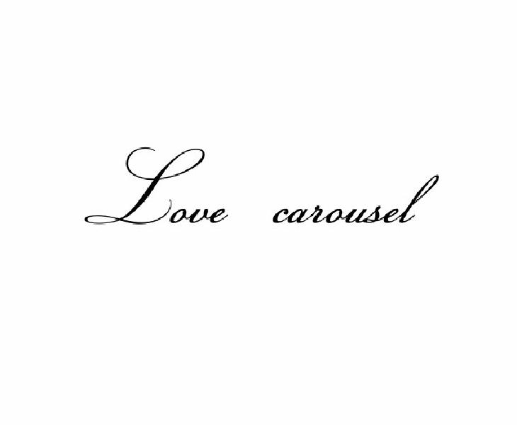 LOVE CAROUSEL