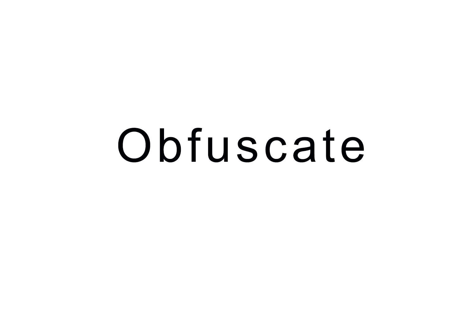 Obfuscate