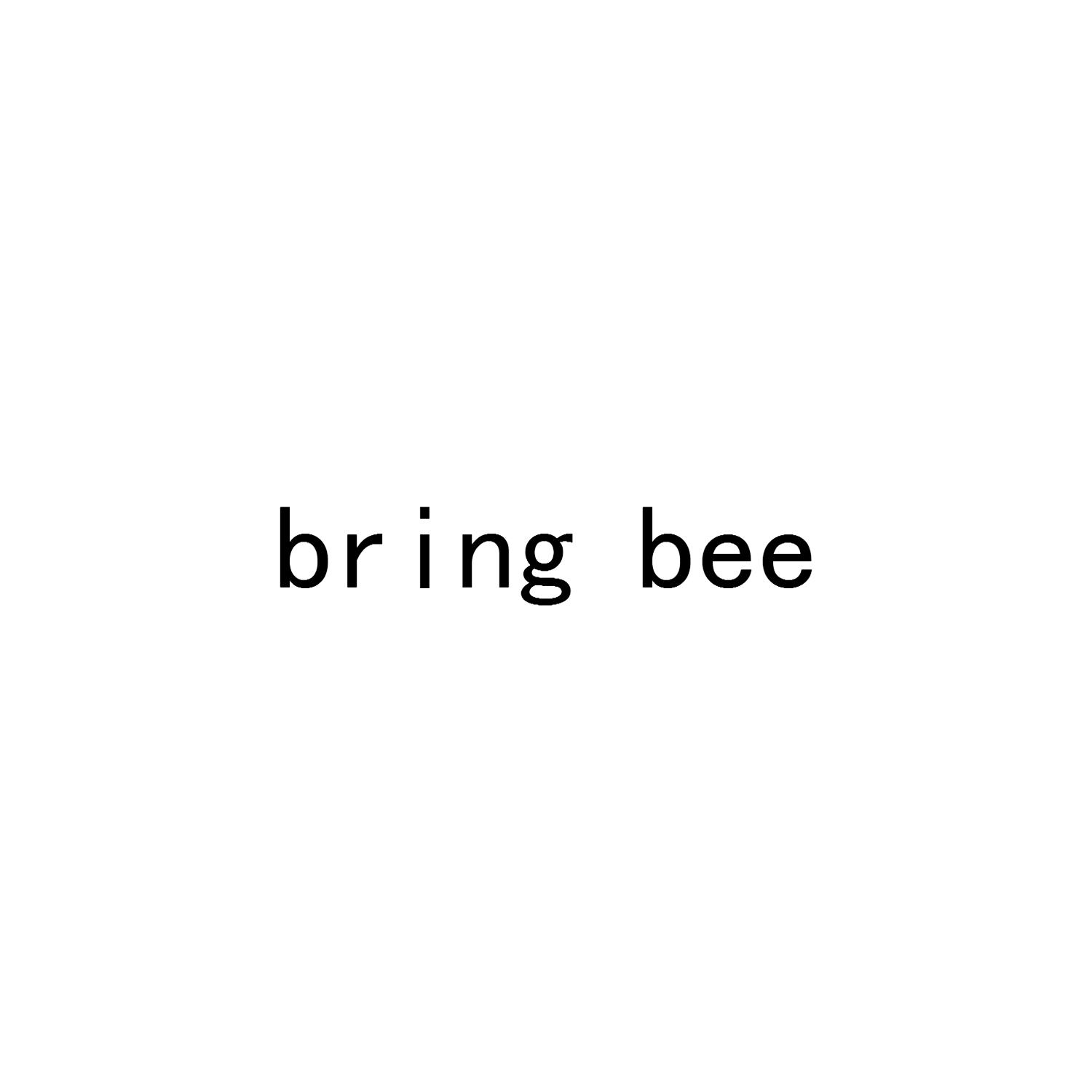 BRING BEE