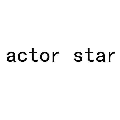 ACTOR STAR