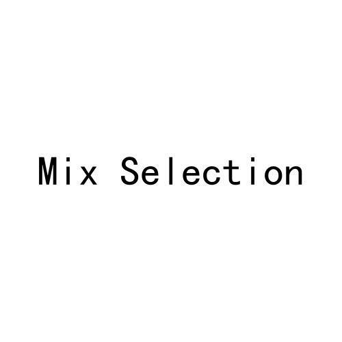 MIX SELECTION