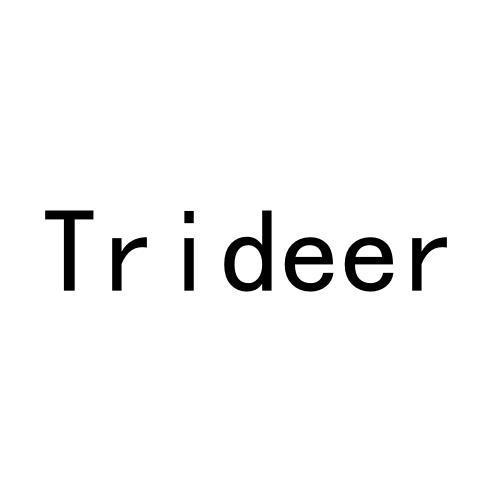 TRIDEER