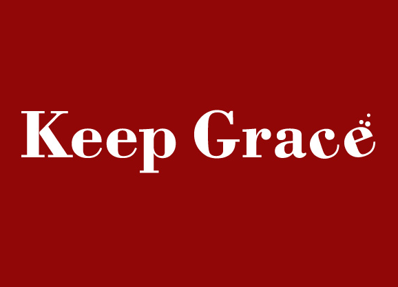 KEEP GRACE