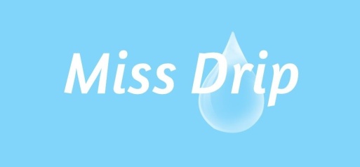 Miss Drip