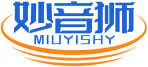 妙音狮MIUYISHY