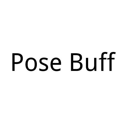 POSE BUFF