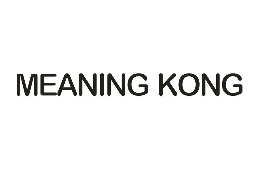 MEANING KONG