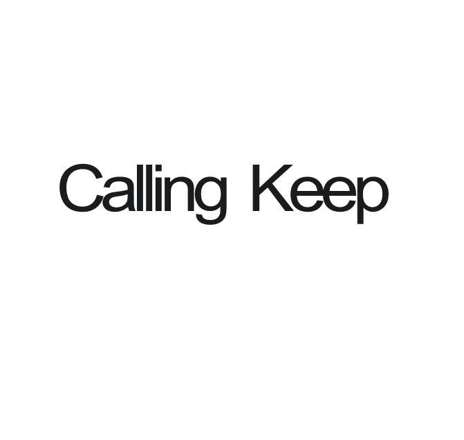 Calling Keep