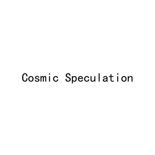 Cosmic Speculation