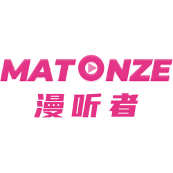 MATONZE 漫听者