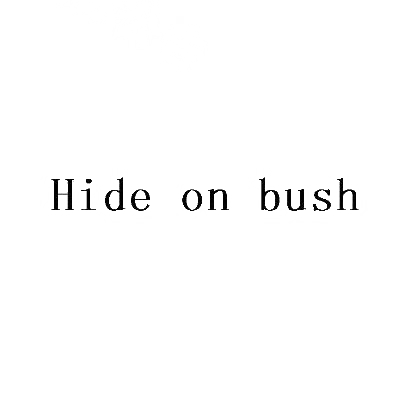Hide on bush