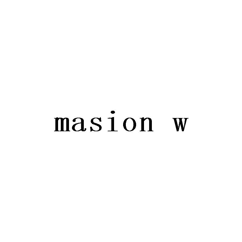 MASION W