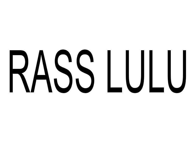 RASS LULU