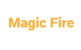 MAGICFIRE