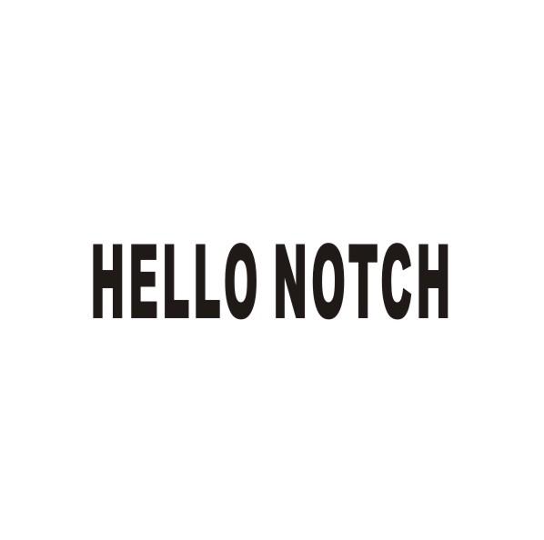 HELLO NOTCH