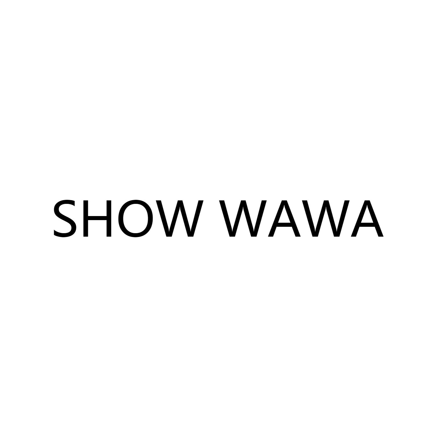 SHOW WAWA