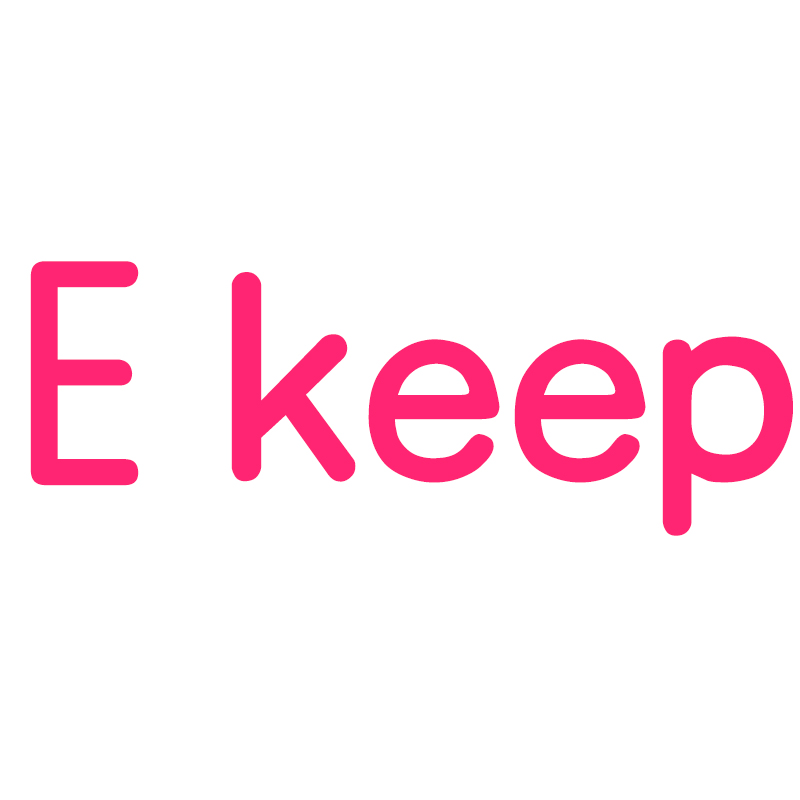 E KEEP