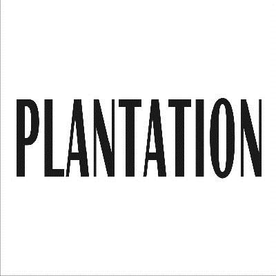 PLANTATION