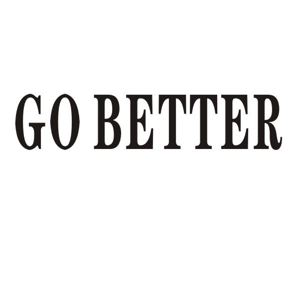 GO BETTER